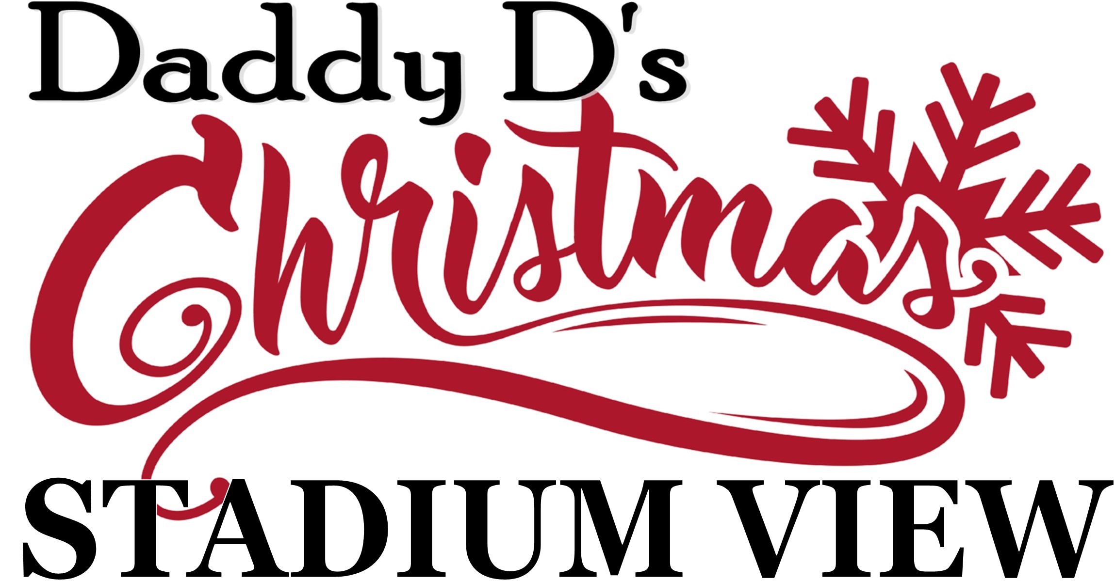 Christmas (Stadium View) Dec 8, 9 & 10