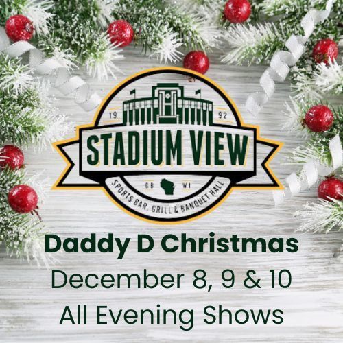Christmas "Stadium View" (Green Bay) Dec 8, 9 & 10