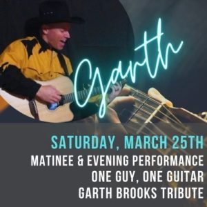 Garth Brooks Tribute (Saturday, March 25)