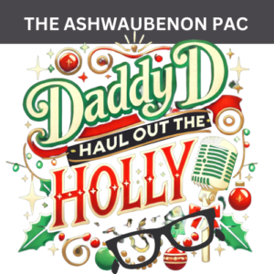 Daddy D's Haul Out the Holly - Ashwaubenon PAC DEC 10