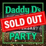 Daddy D’s 20th Anniversary – Wednesday, January 28 | SOLD OUT