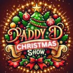 Daddy D Christmas 2026 Riverside Ballroom (EVENINGS) Dec 10, 11, 12, 16, 17, 18 & 19