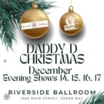 Christmas "Riverside Ballroom Evenings" (Green Bay) Dec 14, 15, 16 & 17