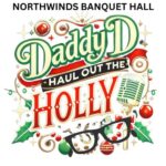Haul Out The Holly (Northwinds Banquet Hall) Marion DEC 9